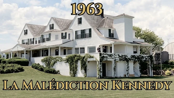 L'Histoire Sombre Des Domaines Kennedy: Une Dynastie Maudite