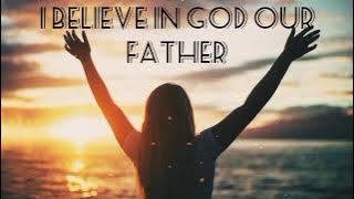 I believe in God our Father | English Song | Whatsapp Status 😇
