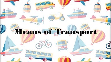 Means of Transport : Read Along I Chapter 12 I Environmental Studies I Class 1 I