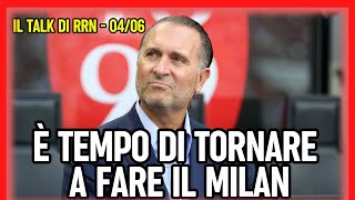 MILAN TRA MERCATO E OBIETTIVI: È TEMPO DI TORNARE | Radio Rossonera Talk