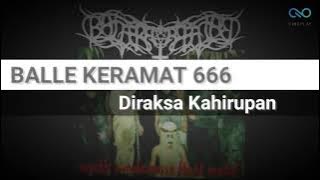 BALLE KERAMAT 666 (Tangerang Mystic Sundanese Black Metal) - Diraksa Kahirupan (Audio Live Record)