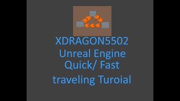 Unreral Engine 4 Qucik/ Fast Travling Tutorial