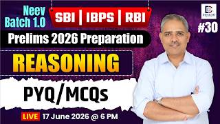 SBI | IBPS | RBI Prelims 2026 | Neev Batch 1.0 | Reasoning | PYQs/MCQs #30 | Dhakad Sir
