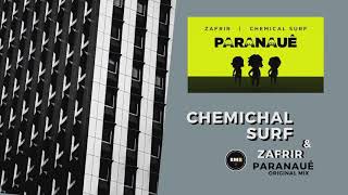 Chemical Surf, Zafrir - Paranauê