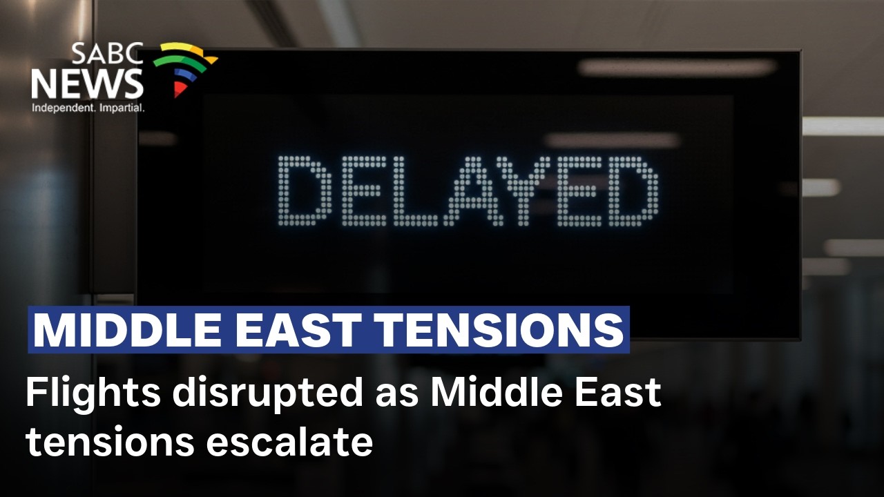 Flights disrupted as Middle East tensions escalate: Mbalenhle Mthethwa updates from OR Tambo