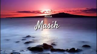 Rossa - Masih Slowed   Reverb