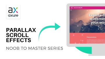 Parallax Scroll Effects | Axure RP: Noob to Master Ep28
