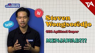 #TIATanya Steven Wongsoredjo – CEO, Aplikasi Super