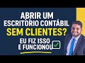 Ninguém acreditou quando eu abri meu escritório sem ter cliente nenhum