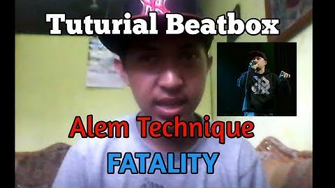 Tutorial BeatBox--- Alem Fatality Technique