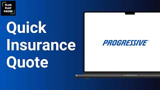 How to Get an Auto Insurance Quote on Progressive Insurance ?
