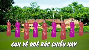MÚA CHÈO:Con về quê Bác chiều nay -Chủ đề 2/9/2024- Khiêu vũ Mai Lương - Học nhảy dân vũ