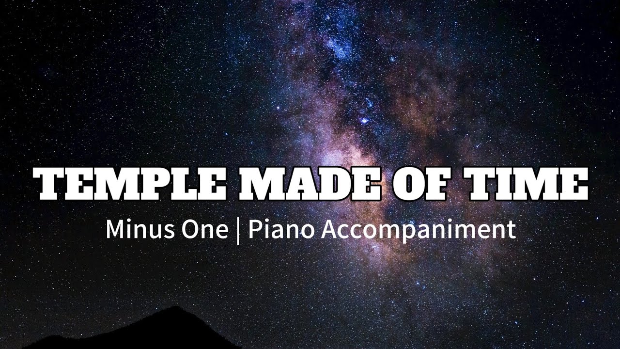 Watch Temple Made of Time | Minus One | Instrumental | Accompaniment | Fountainview Academy on YouTube Watch Temple Made of Time | Minus One | Instrumental | Accompaniment | Fountainview Academy on YouTube