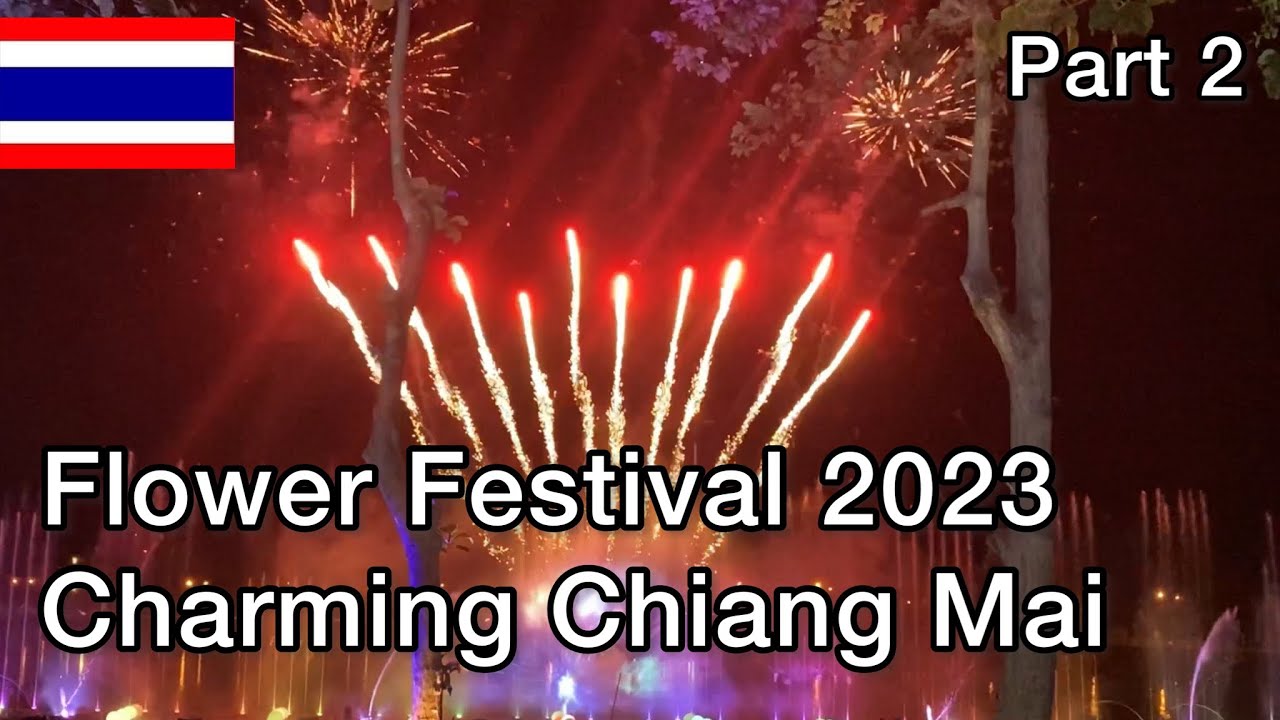 Fountain laser show and fireworks at Chiang Mai Flower Festival 2023