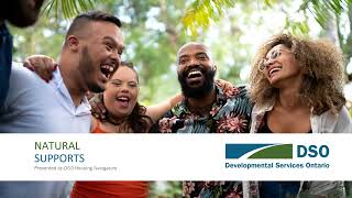 Natural Supports - Developmental Services Ontario DSO