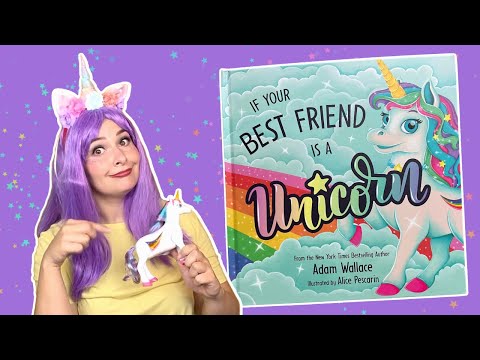IF YOUR BEST FRIEND IS A UNICORN Read Aloud With Jukie Davie!