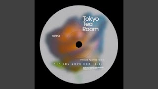 If You Love Her (Private Agenda Remix)