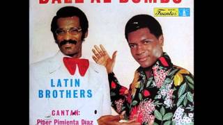 Dale Al Bombo - THE LATIN BROTHERS