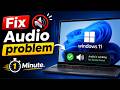 How To Fix Audio Problem in Windows 11 in 1 Minute ( 2026 Guide )