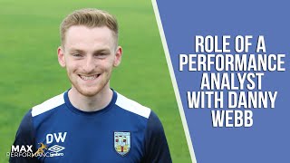 The Role of a Performance Analyst | Professional Football Performance Analyst | Danny Webb