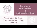 Entrevista a Lupita Aguilar y José Ignacio Martínez