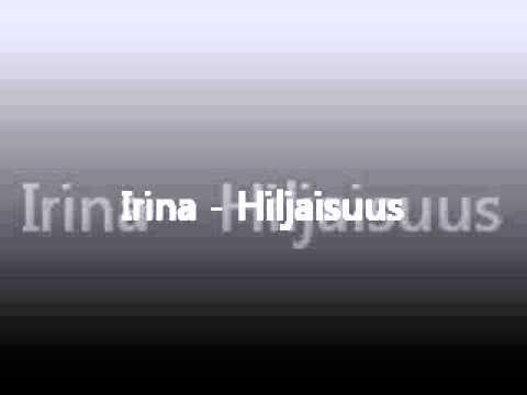 YouTubeでIrina - Hiljaisuusを視聴