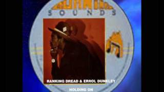 Ranking Dread & Errol Dunkley - Holding On 12"  1978