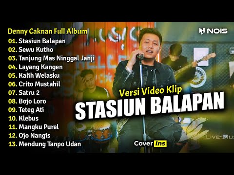 Denny Caknan - Stasiun Balapan | Full Album Terbaru 2023 (Spesial Didi Kempot)