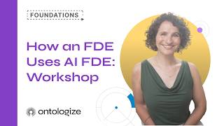 How an FDE Uses AI FDE: Workshop