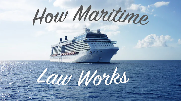 How Maritime Law Works