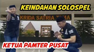 SOLOSPEL KETUA PAMTER PUSAT KANG MAS SUDJARWO||KEINDAHAN YANG TERBALUT DALAM SENI PENCAK SILAT