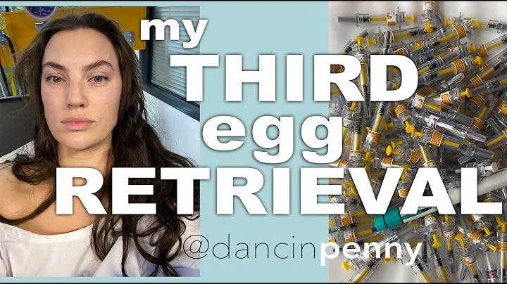 My THIRD EGG RETRIEVAL! (not doing this again)