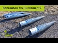 Schraubfundamente eine sinnvolle gnstige alternative zu betonfundamenten