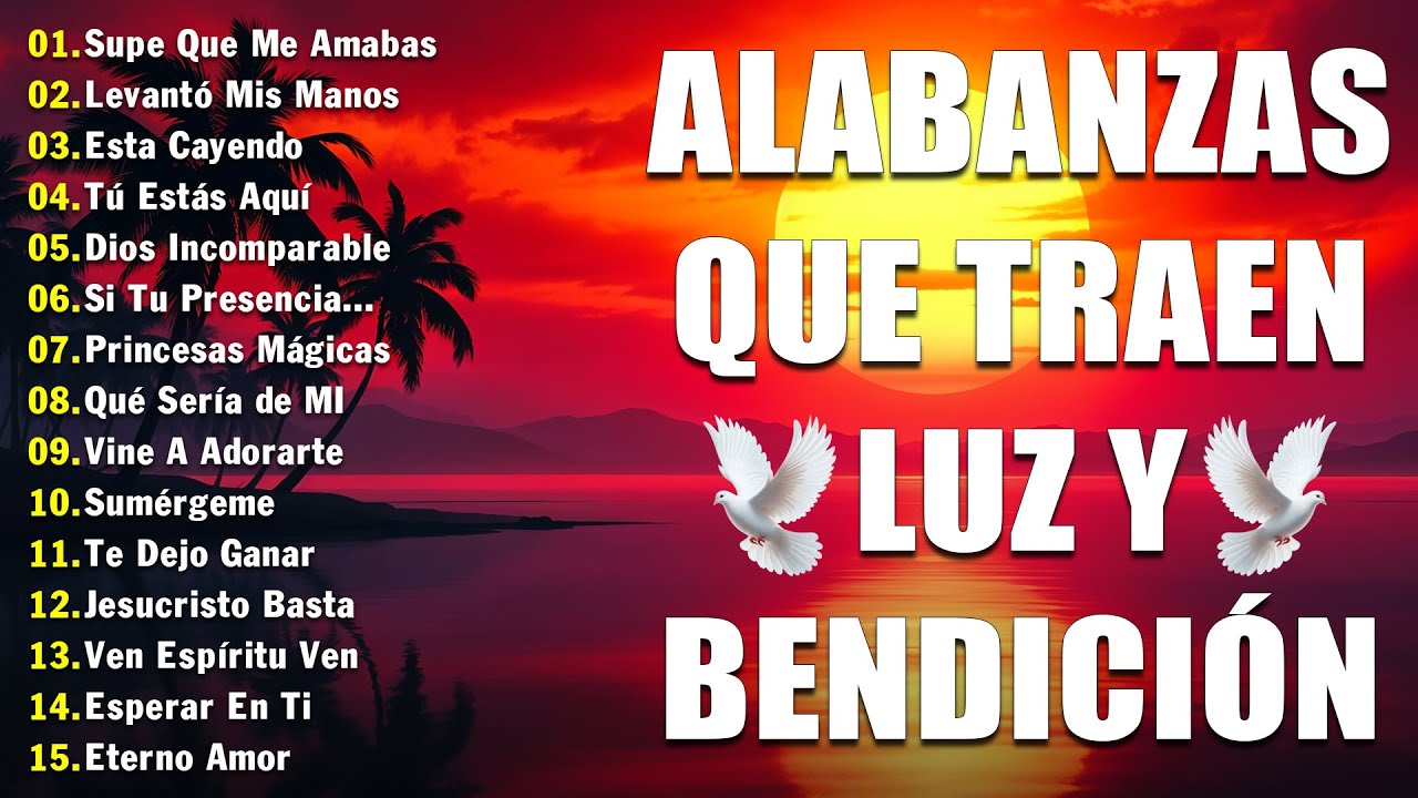 MUSICA CRISTIANA PARA SENTIR LA PRESENCIA DE DIOS - HERMOSAS ALABANZAS CRISTIANAS DE ADORACION 2026