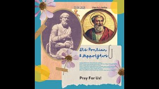 13Aug2021 Sts. Pontian and Hippolytus