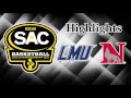 2016 SAC Men's Hoops Championship Highlights - LMU vs. NBY