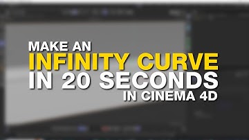 Make an Infinity Curve in 20 Seconds in Cinema 4D