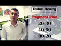 Dubai Real Estate: Payment Plans for Off Plan Projects.