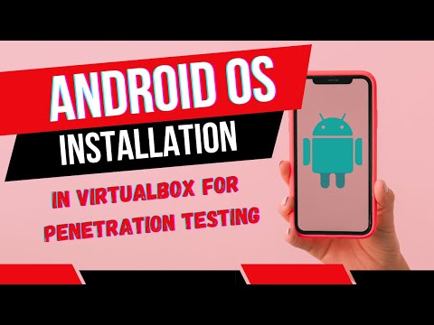 Android OS Installation in VirtualBox
