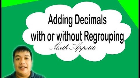 Grade 6 - Adding Decimals with or without regrouping