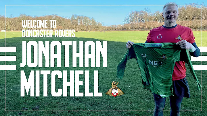 Goalkeeper Jonathan Mitchell on signing for Rovers