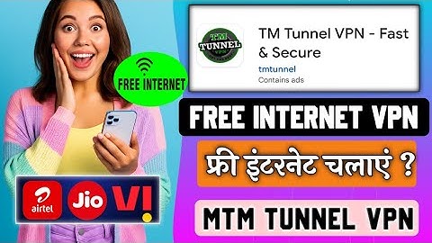 mtm tunnel vpn free internet. mtm tunnel vpn kaise use kare. how to use download.tunnel lite kya hai