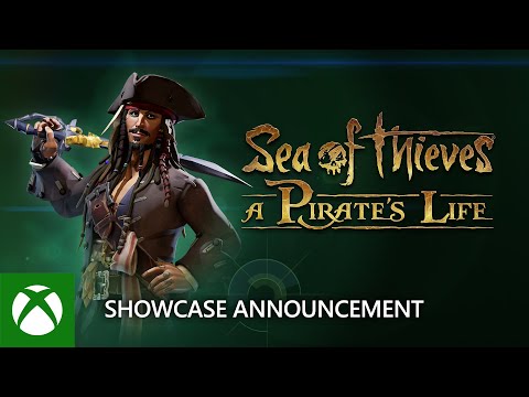 Sea of Thieves: A Pirate's Life Showcase Announcement