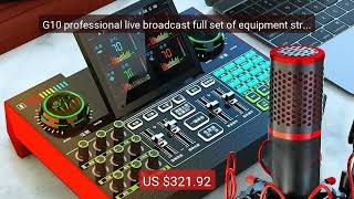 G10 Professional  Broadcast  Set Of Equipment Streaming Hos  Top Rated 2026  Buy Now