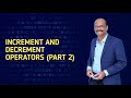 INCREMENT AND DECREMENT OPERATORS IN JAVA (PART 2) #increment #decrement #java
