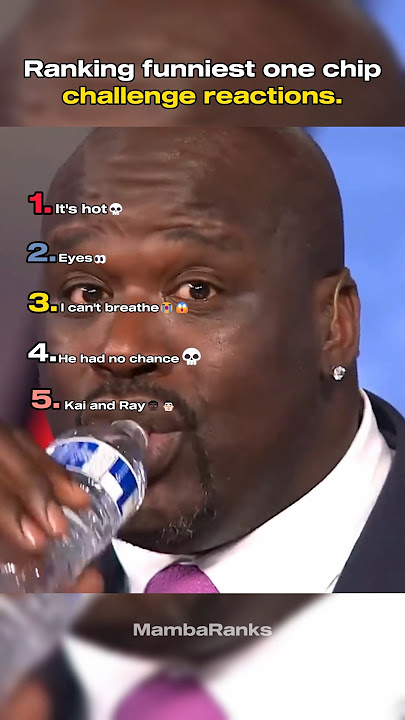 Ranking funniest one chip challenge