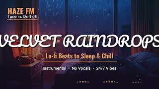 ✨ Velvet Raindrops ~ cozy lo-fi beats to fall asleep to 🌧️ [Deep Sleep / Relaxing Ambient Lo-Fi]