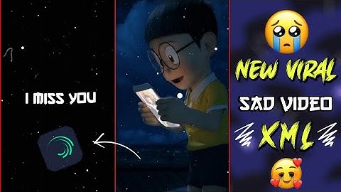 Hey i miss you ~ Sad xml file || Tu laut aa sad song xml file || Tiktok Trending sad xml file