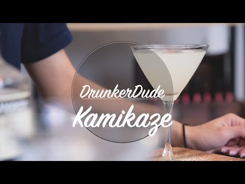 DrunkerDude : Kamikaze ค็อกเทลทำง่ายๆ แรงๆ เหมาะกับสายดุ!