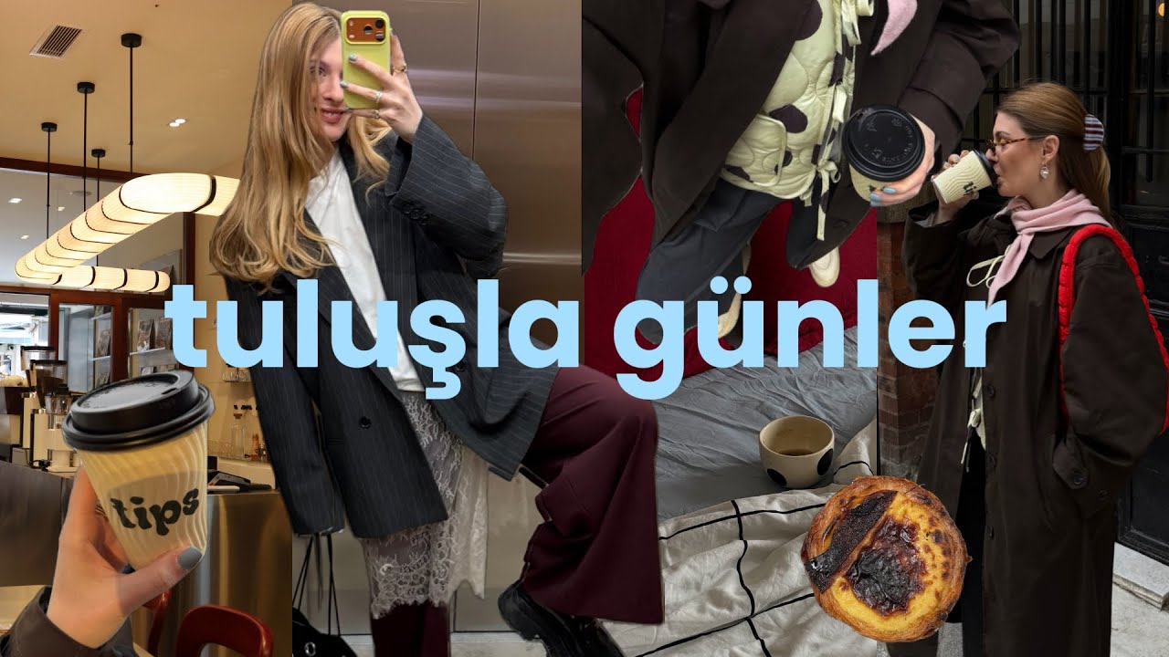 tuluşla 3 gün | arkadaş buluşmaları, hande yener konseri, yeni mekan keşifleri, güneş gözlüklerim